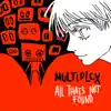 Multiplex - All That's Not Found